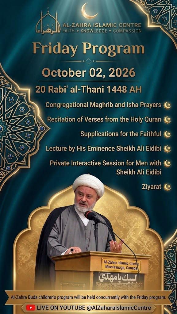 Friday Program, October 02, 2026 – Lecture by Sheikh Ali Eidibi at Al-Zahra Islamic Centre (English)